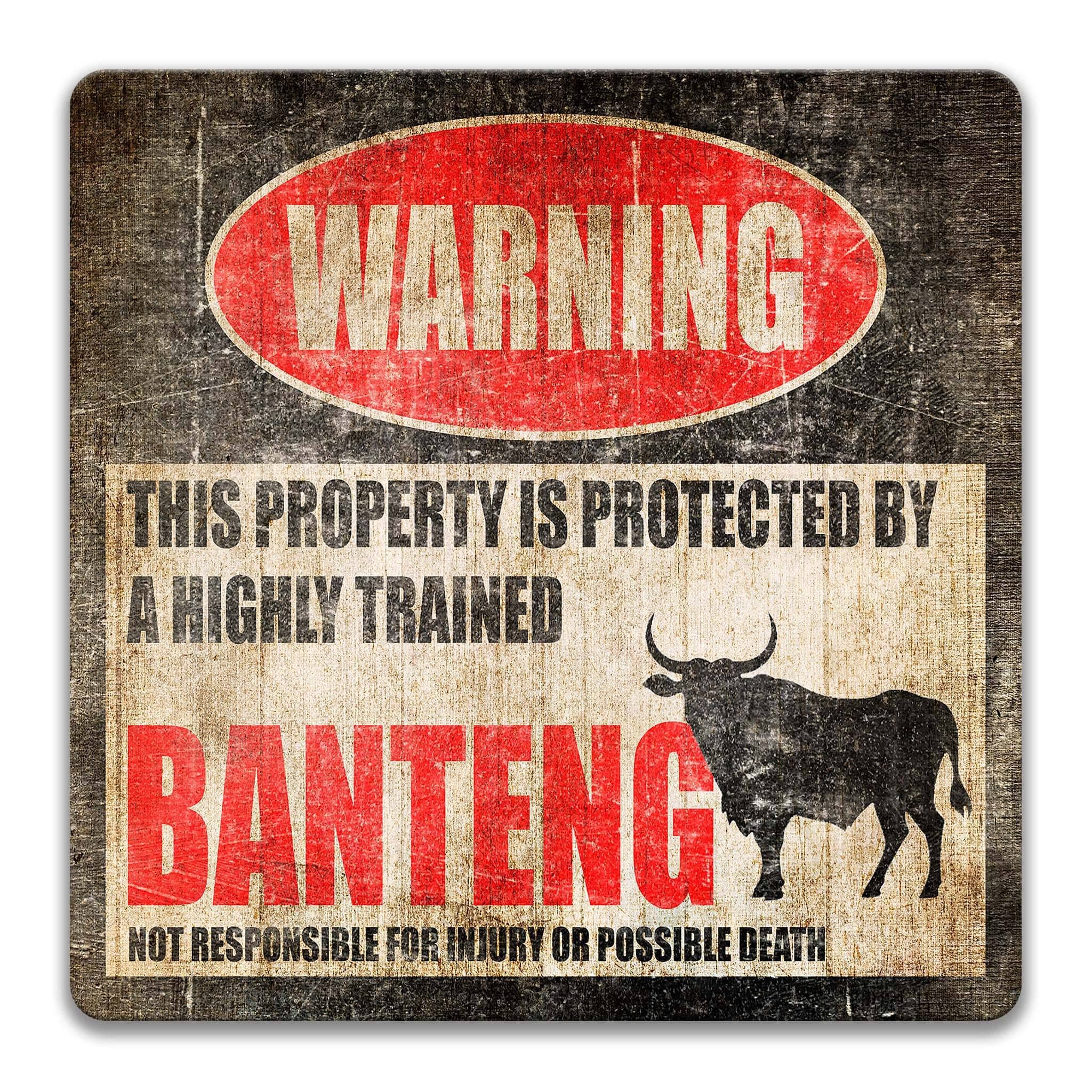 Funny Banteng Warning Sign - Wild Ox and Bovine Design