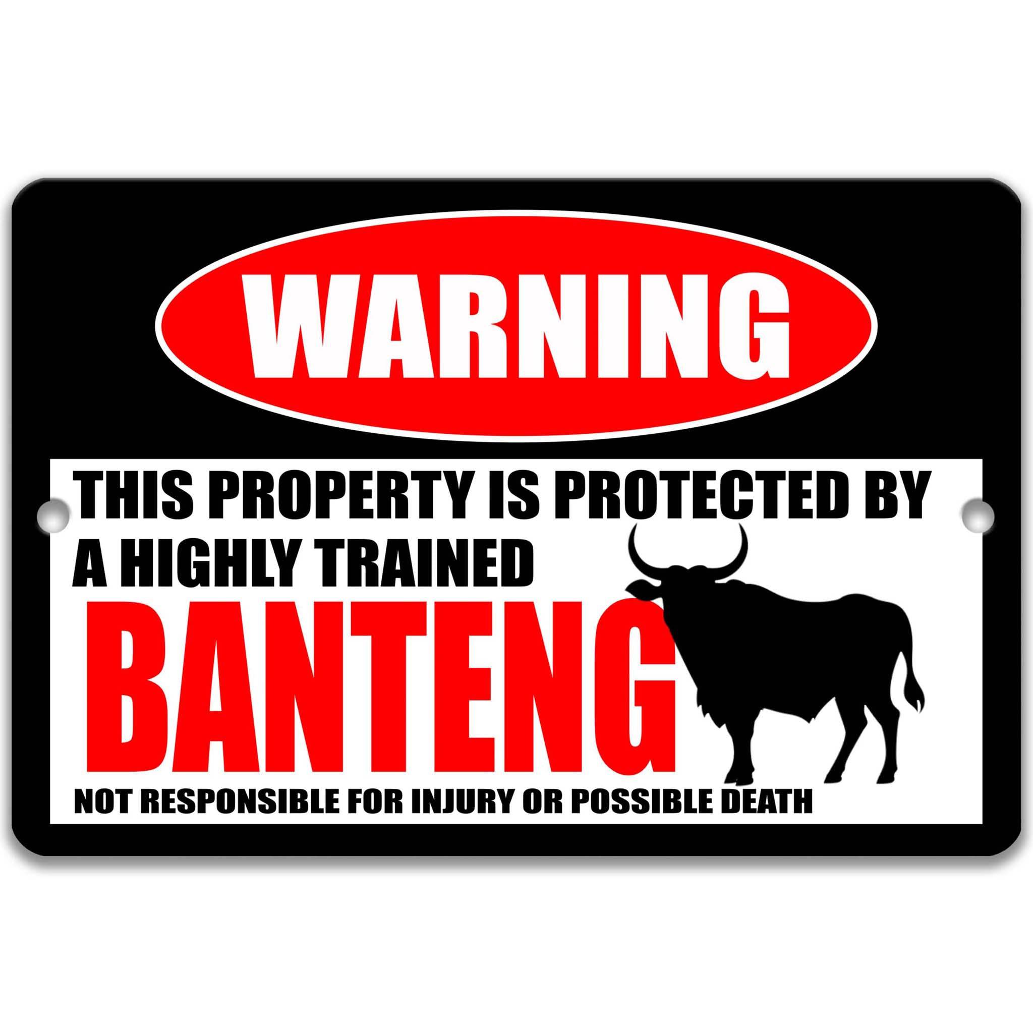 Funny Banteng Warning Sign - Wild Ox and Bovine Design