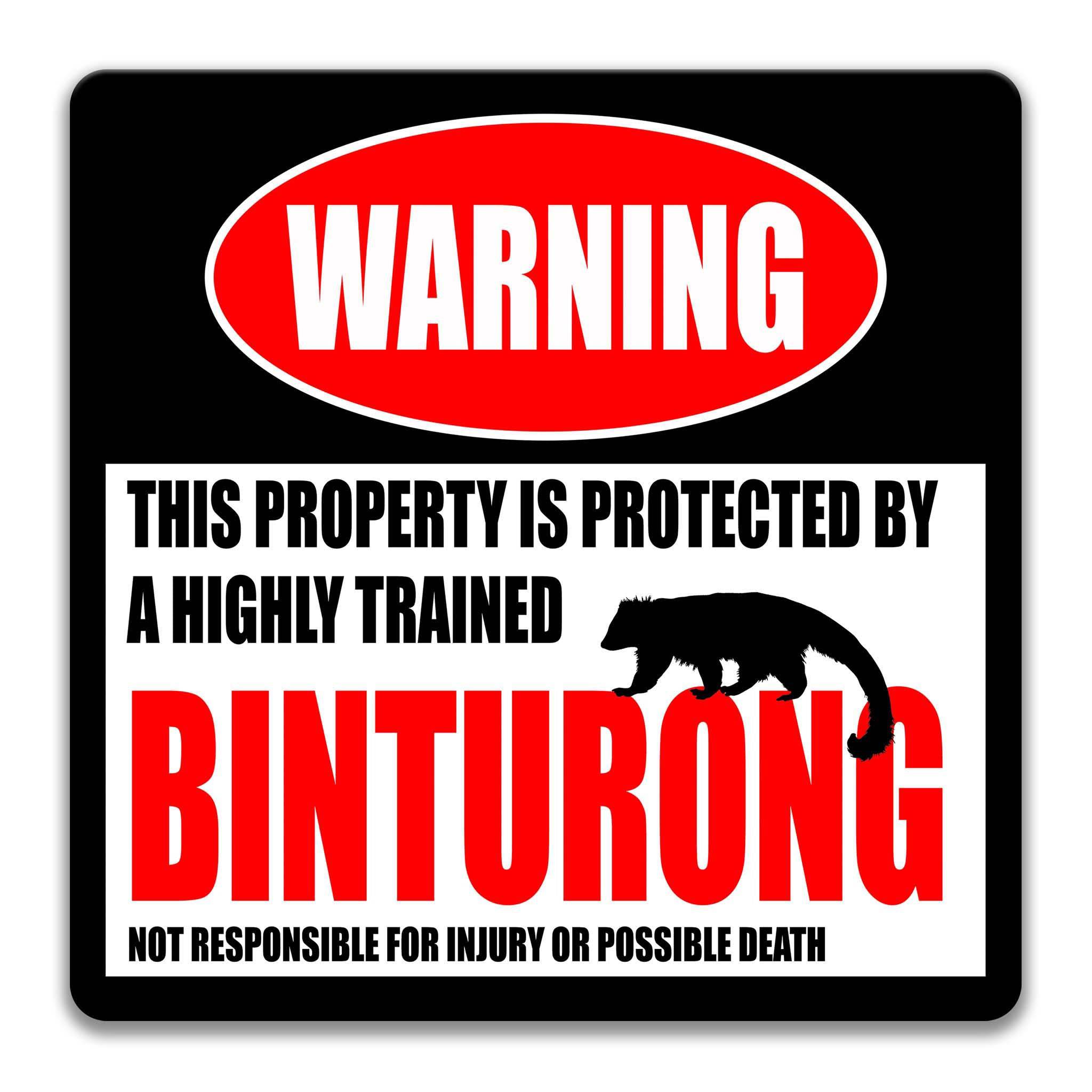 Funny Binturong Warning Sign - Add a Playful Touch to Your Home