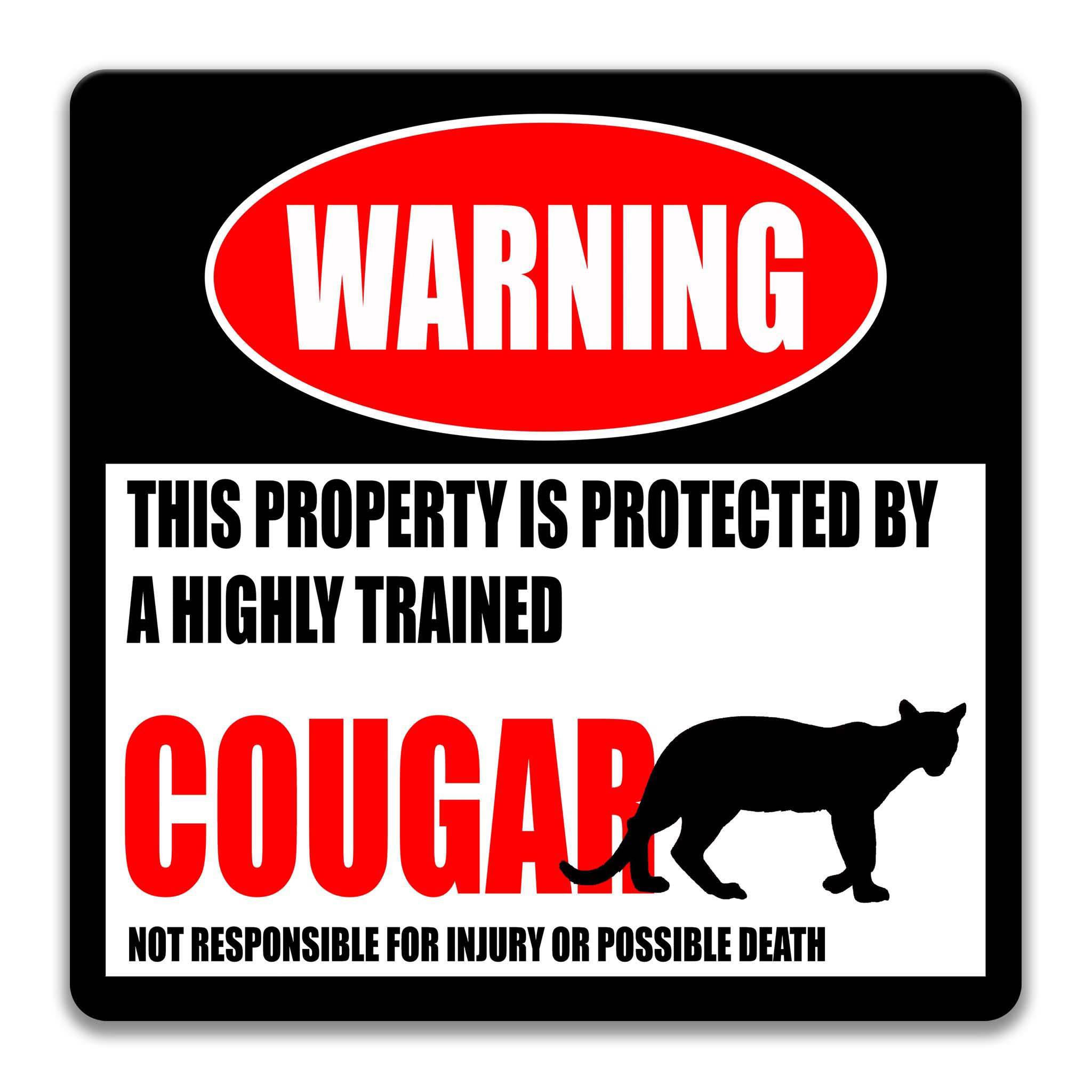 Funny Cougar Warning Sign, Cougar Decor, Cougar Sign, Panther, Puma, Mountain Lion, Animal Signs, Metal Sign, Indoor Outdoor