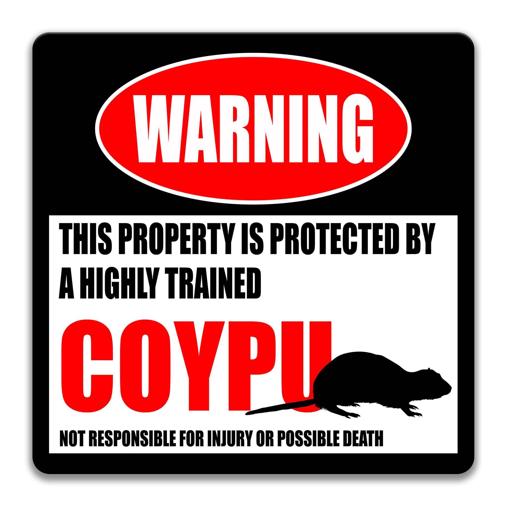 Funny Coypu Warning Sign, Coypu Decor, Coypu Sign, Nutria - rat, South American Beaver, Animal Signs, Metal Sign, Indoor or Outdoor Metal Sign