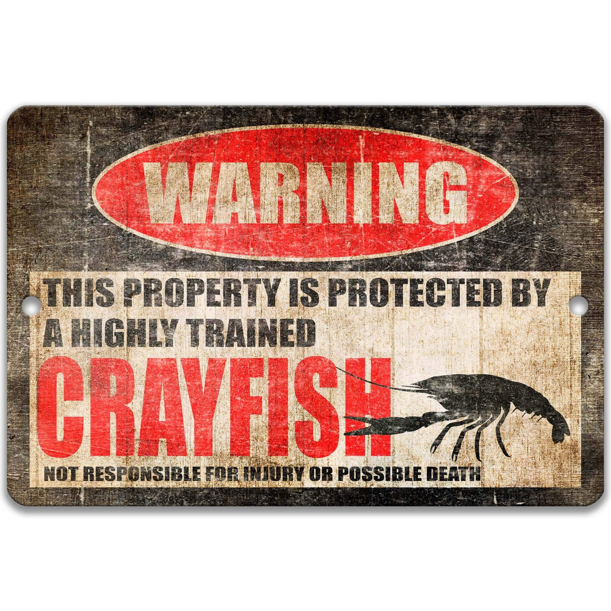 Funny Crayfish Warning Sign, Crayfish Decor, Crayfish Sign, Crawdad, Crawfish, Conservation Sign, Indoor or Outdoor Metal Sign