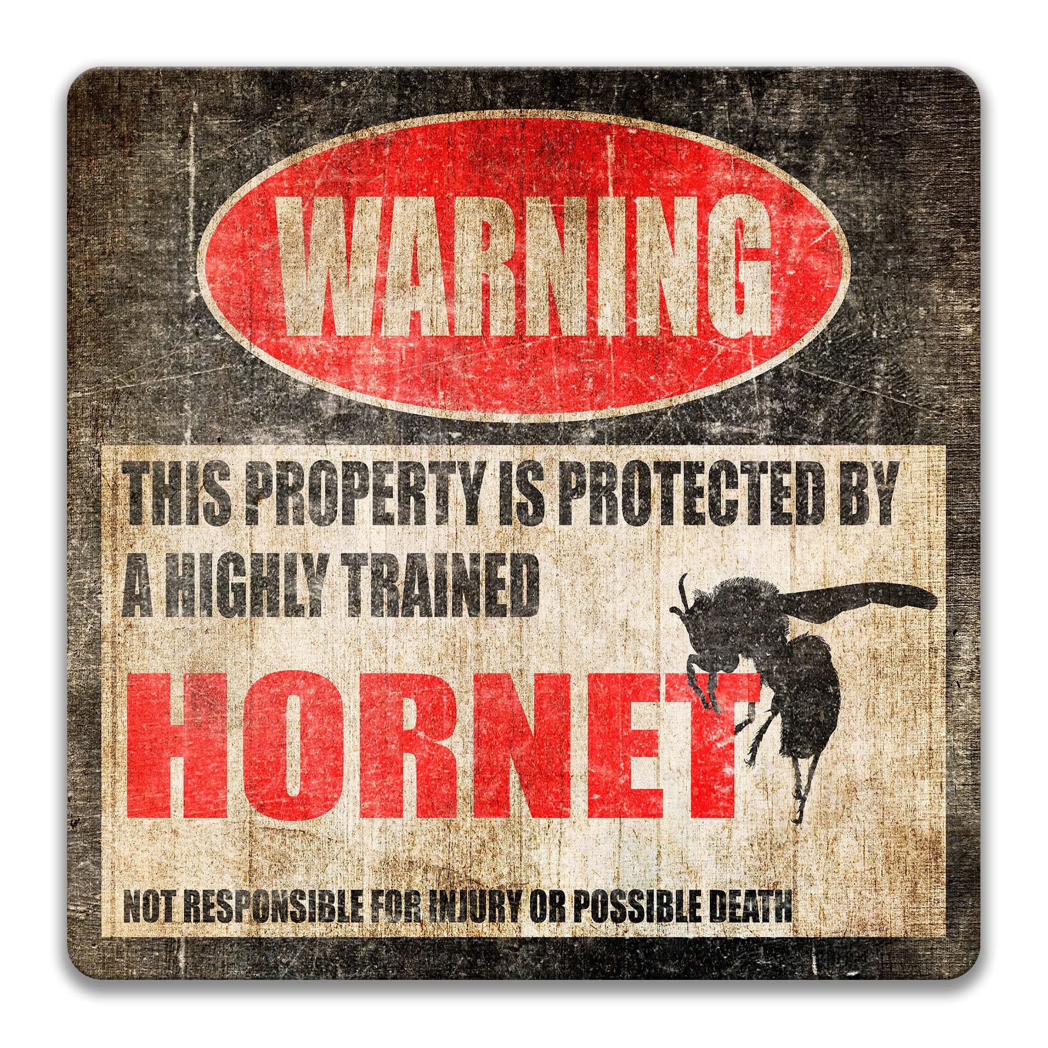 Funny Hornet Warning Sign, Beware of Hornet Sign, Metal Yellowjacket Sign, Wasp, Cicada Killer, Funny Campsite Sign