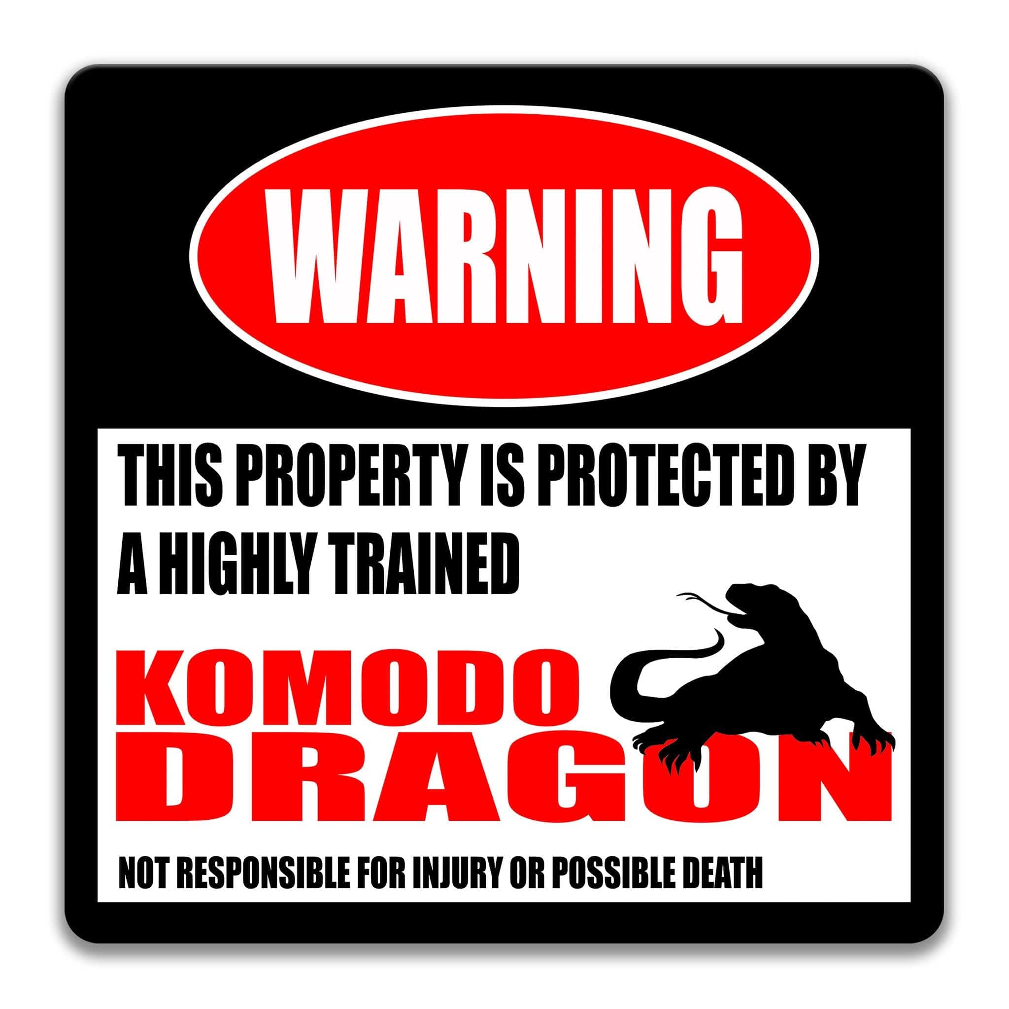 Funny Komodo Dragon Warning Sign