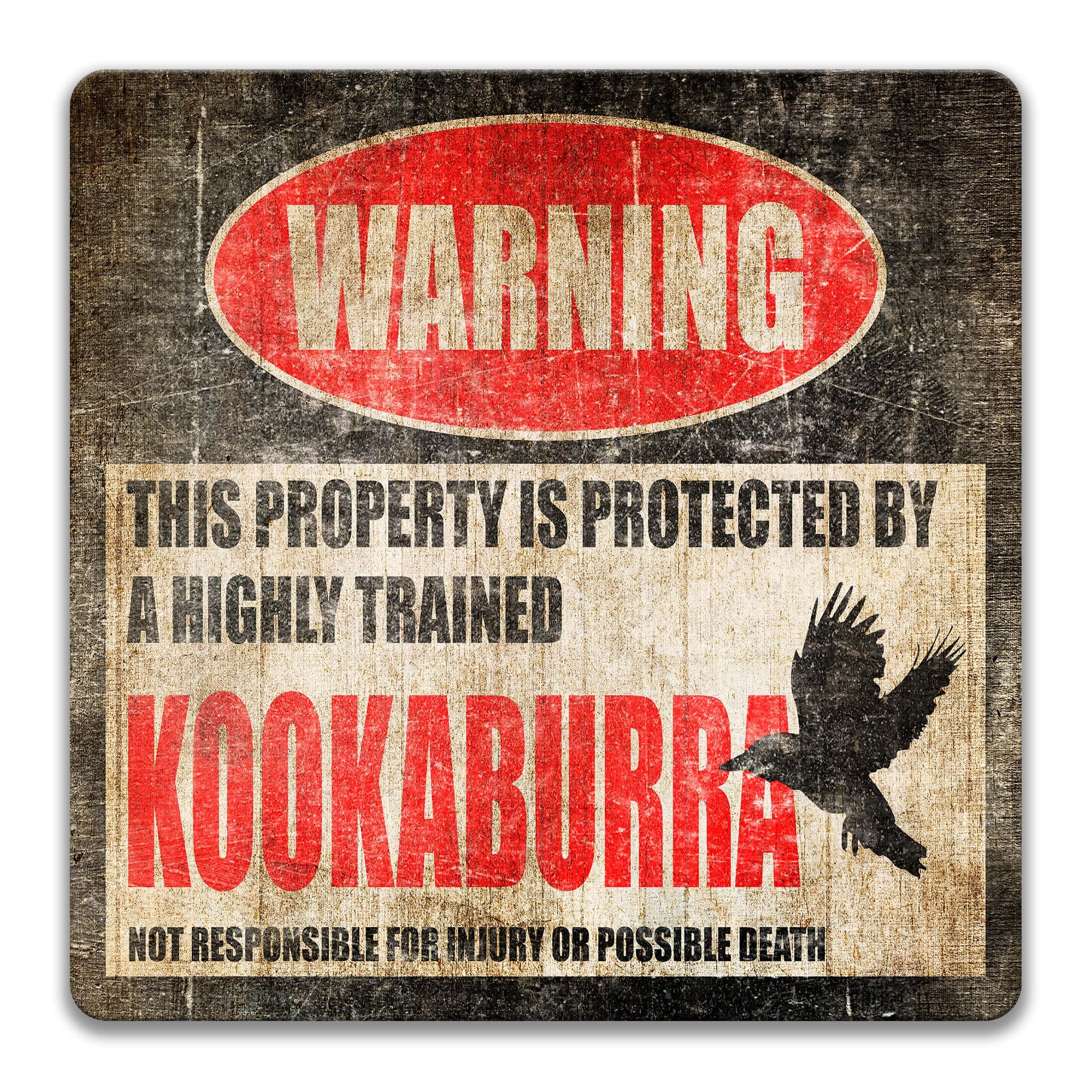 Funny Kookaburra Warning Sign