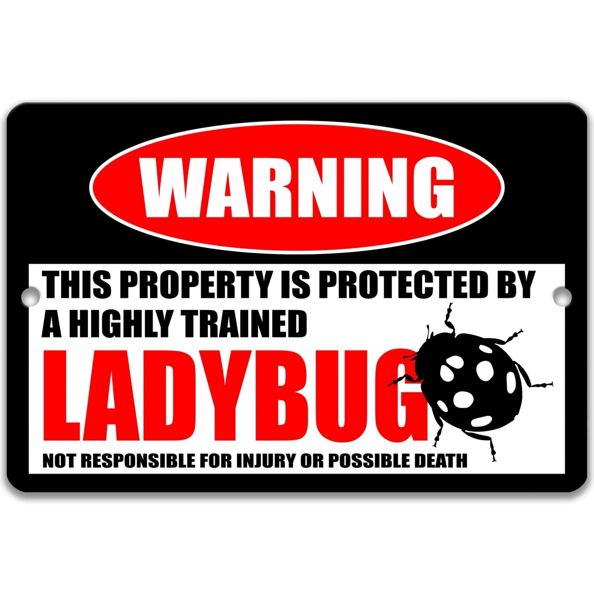 Funny Ladybug Warning Sign