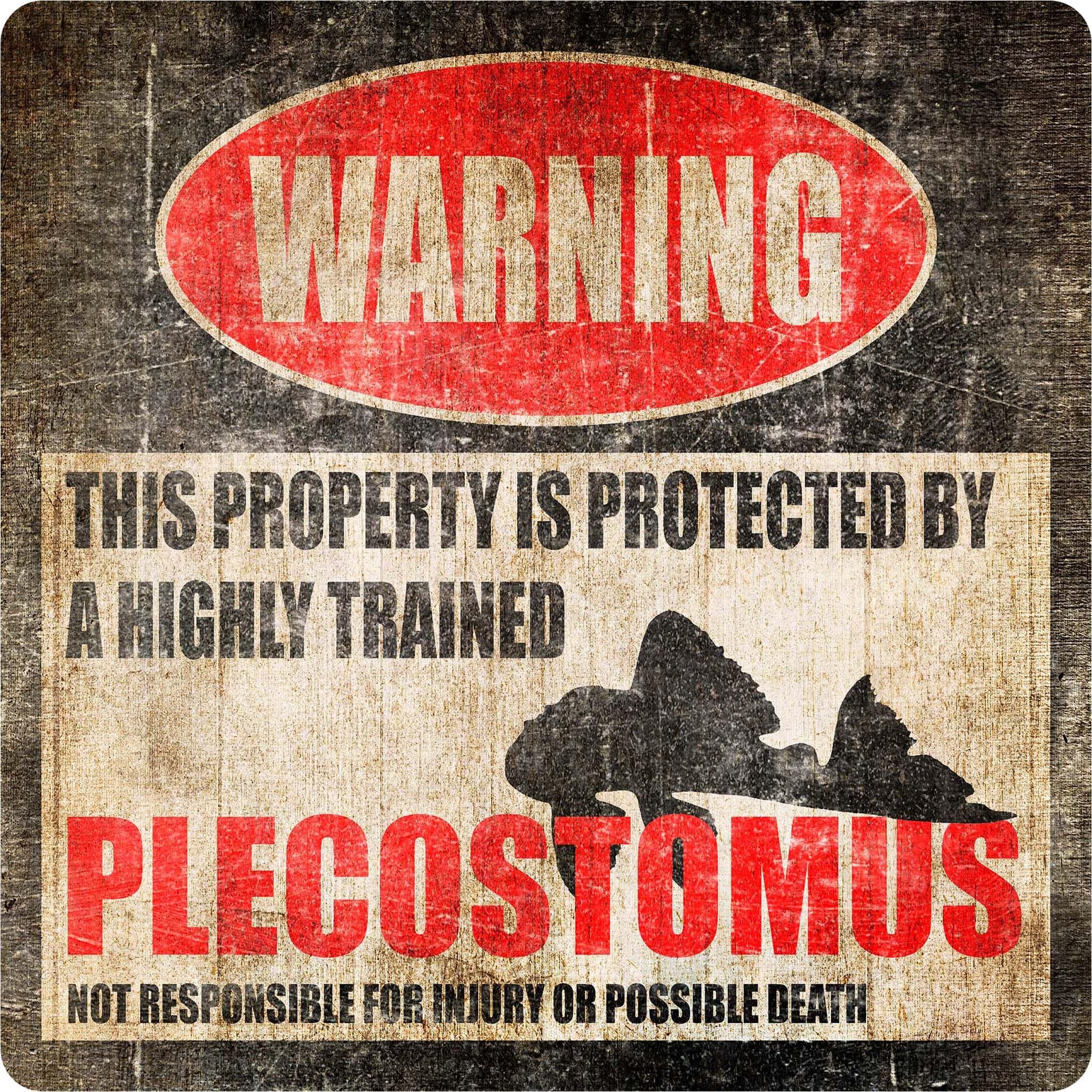 Funny Plecostomus Warning Sign - Perfect for Fish Lovers - Aquarium Decor