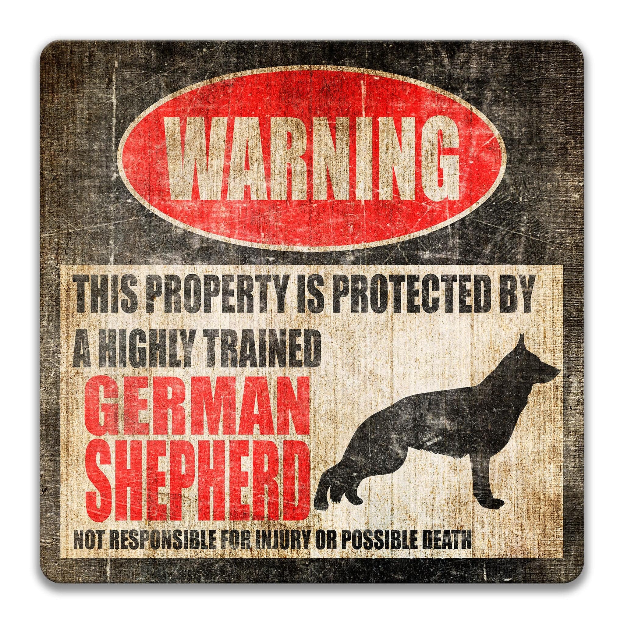 German Shepherd Dog Warning Sign - Property Protected by a Highly Trained Dog