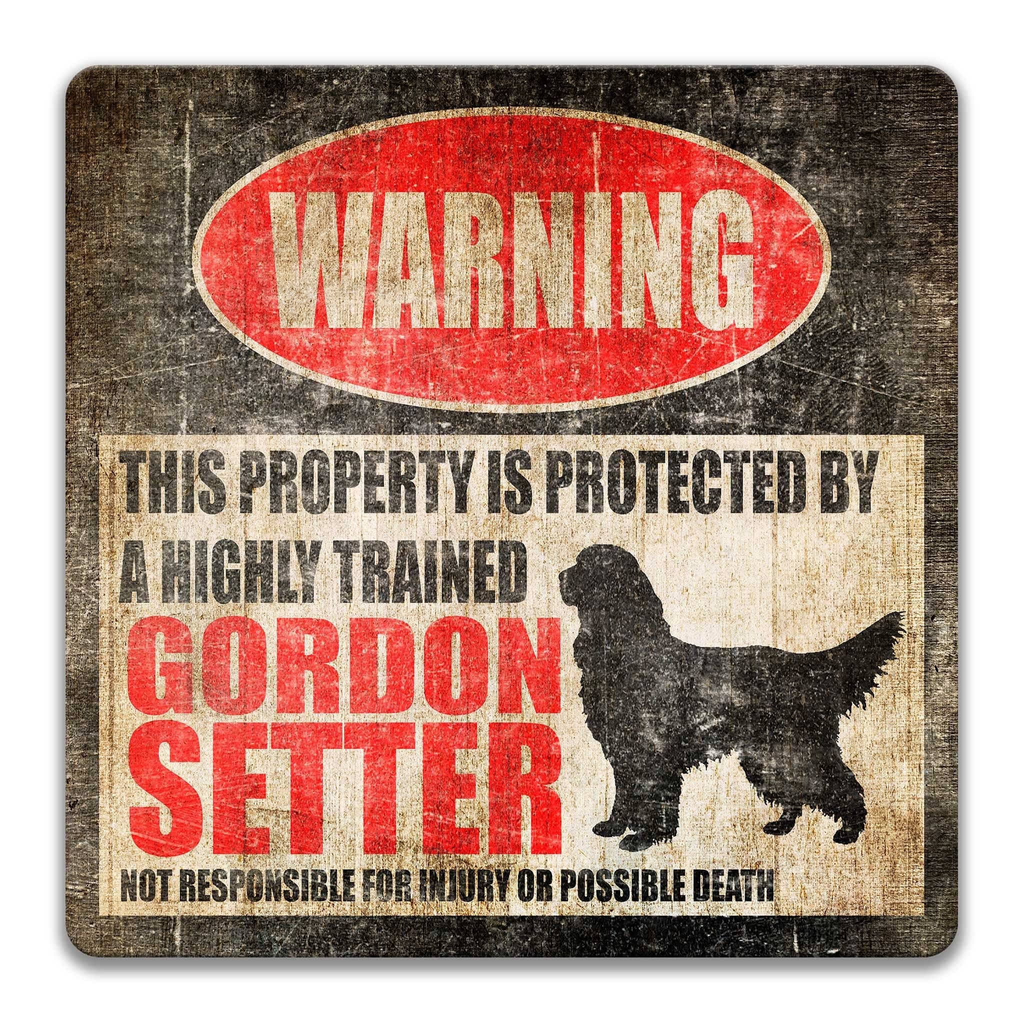 Gordon Setter Dog Warning Sign - Property Protected by a Highly Trained Dog