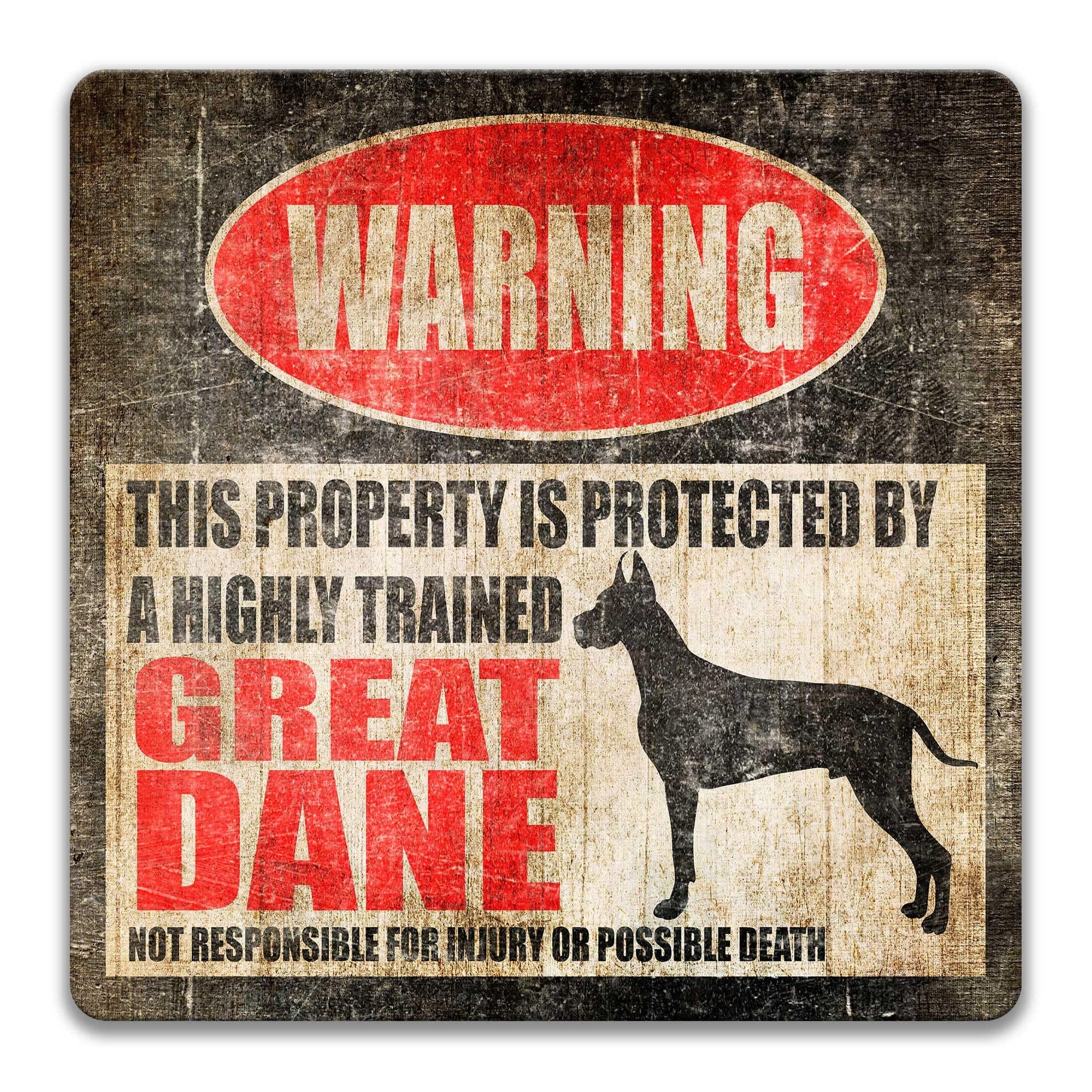 Great Dane Dog Warning Sign - Property Protected by a Highly Trained Dog