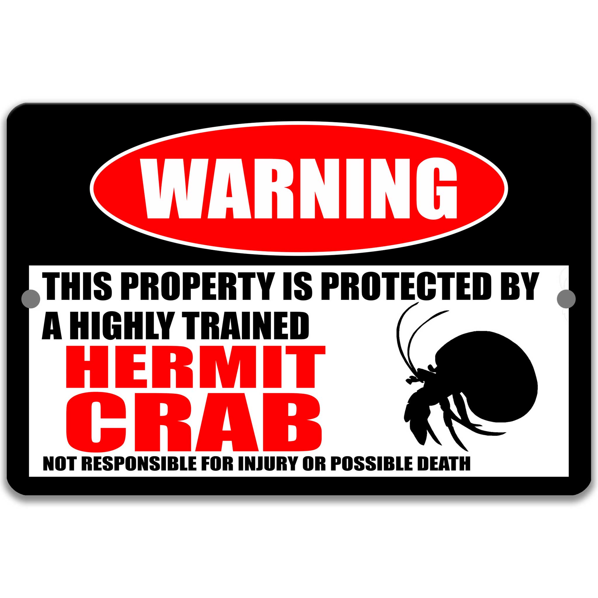 Hermit Crab Warning Sign - Funny Addition to Your Crabitat Setup