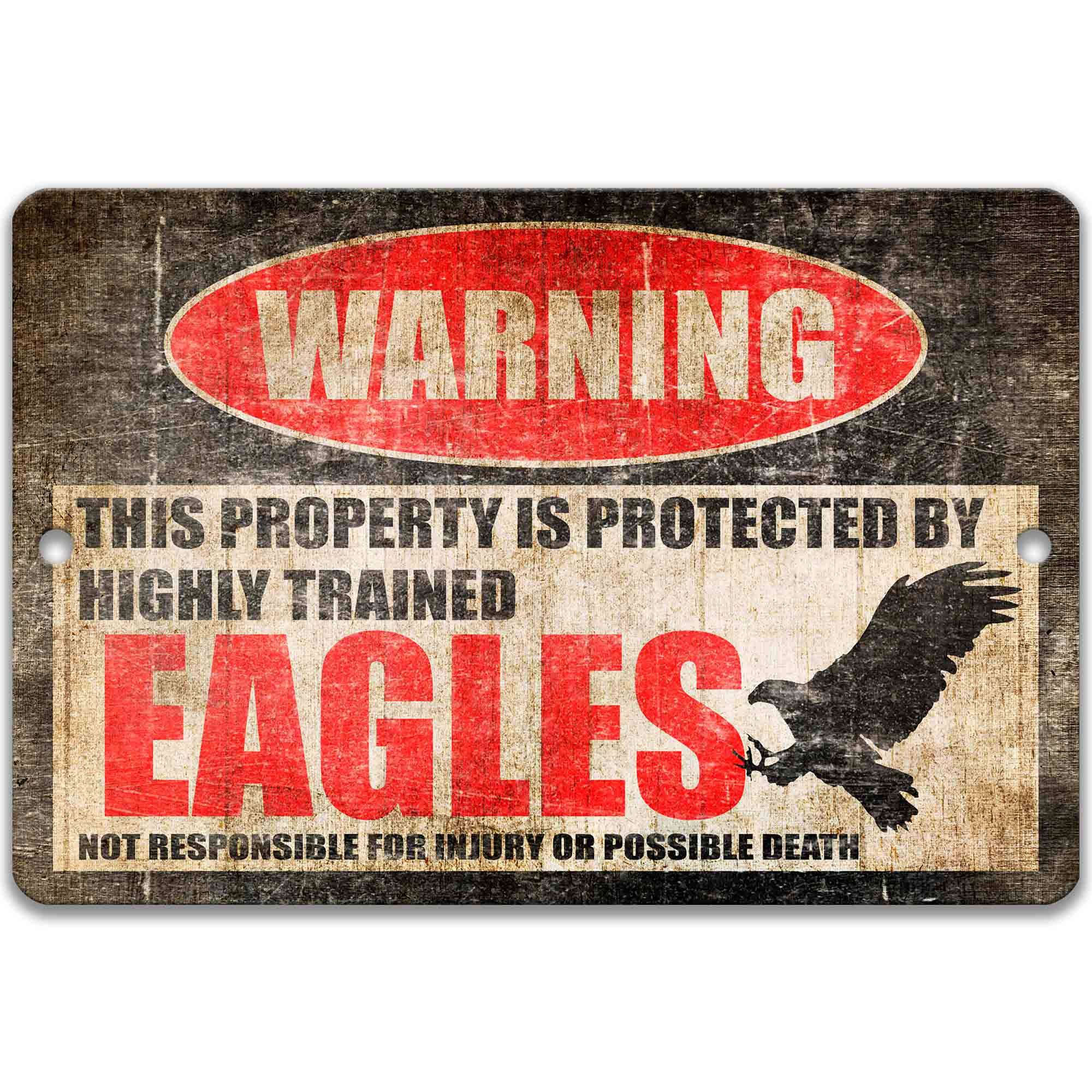 Highly Trained Eagles Metal Sign - Humorous Raptor Design for Bird - Lovers