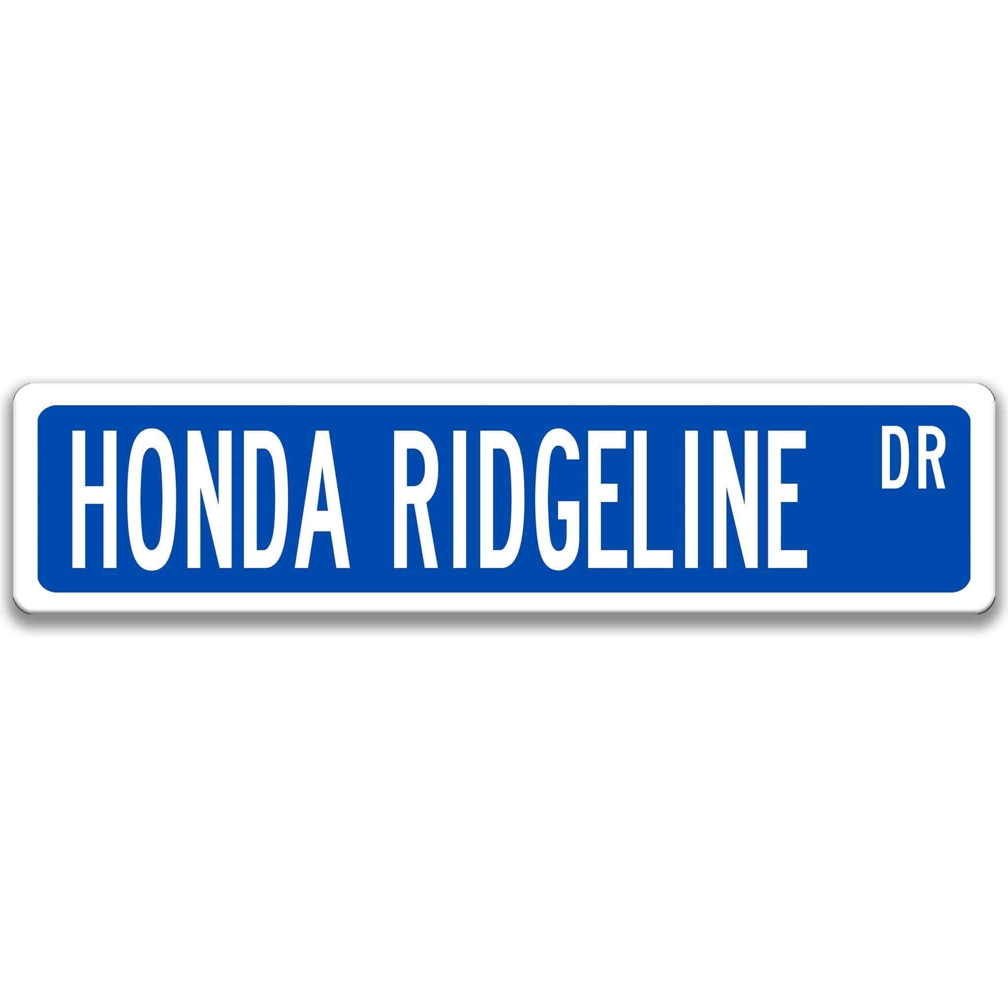 Honda Ridgeline Metal Street Sign, Garage Sign, Auto Accessories