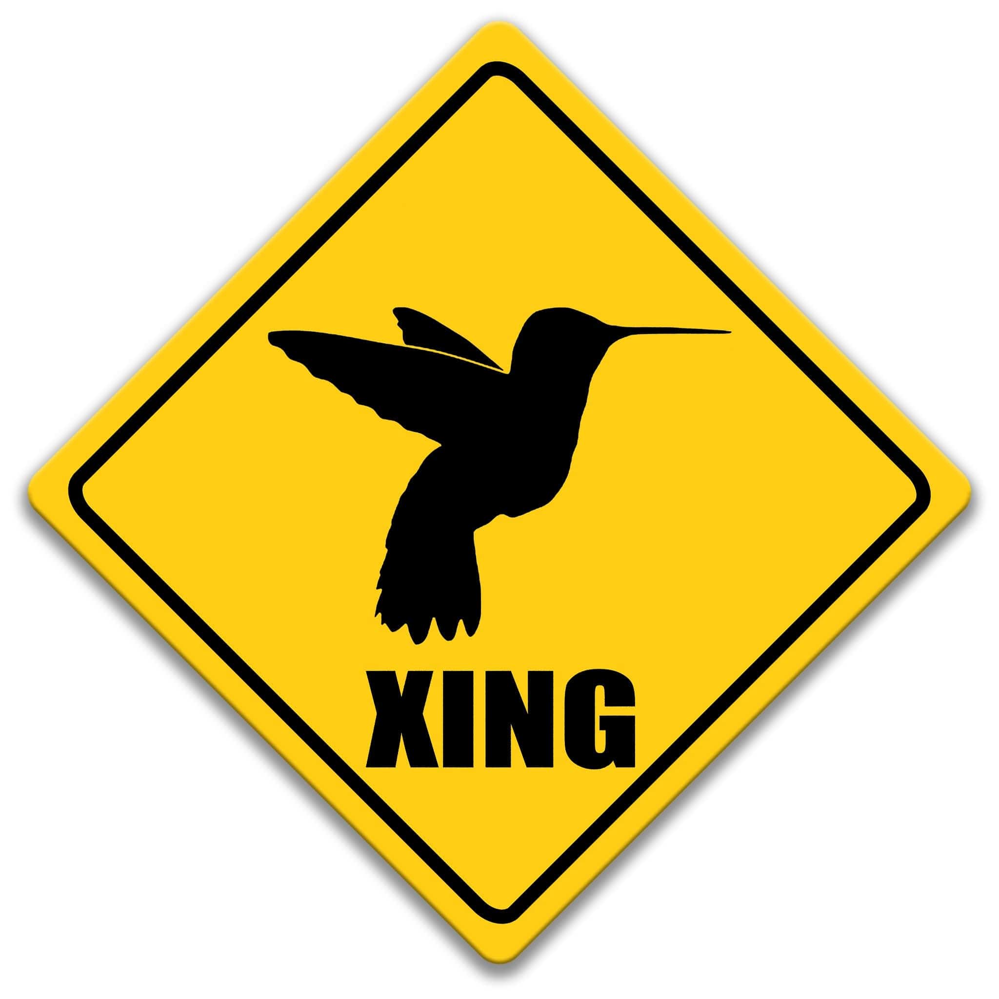 Hummingbird XING Caution Sign