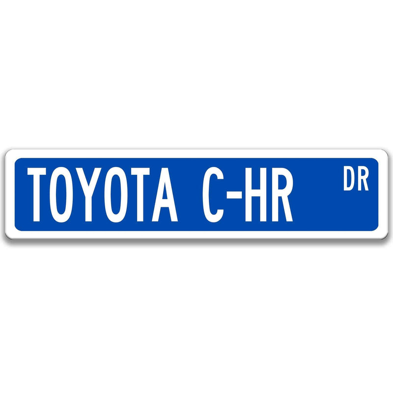 Toyota C-HR Street Sign - Designs by Linda Nee