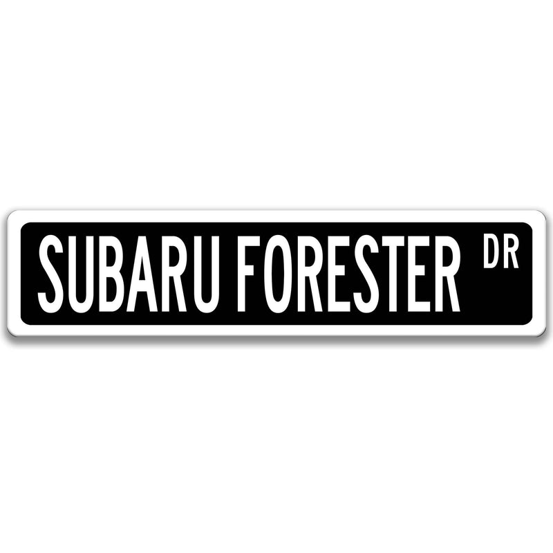 Subaru Forester Metal Street Sign, Garage Sign, Auto Accessories - Designs by Linda Nee