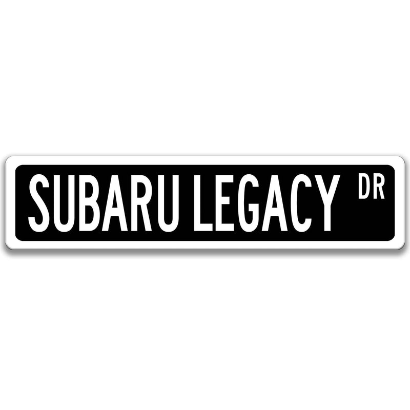 Subaru Legacy Metal Street Sign, Garage Sign, Auto Accessories - Designs by Linda Nee