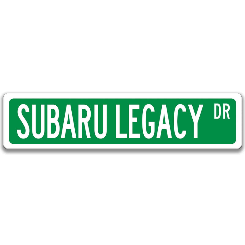 Subaru Legacy Metal Street Sign, Garage Sign, Auto Accessories - Designs by Linda Nee