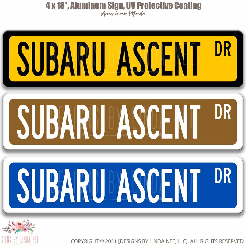 Subaru Ascent Street Sign, Subie Garage Sign, Auto Accessories A-SSV024 - Designs by Linda Nee