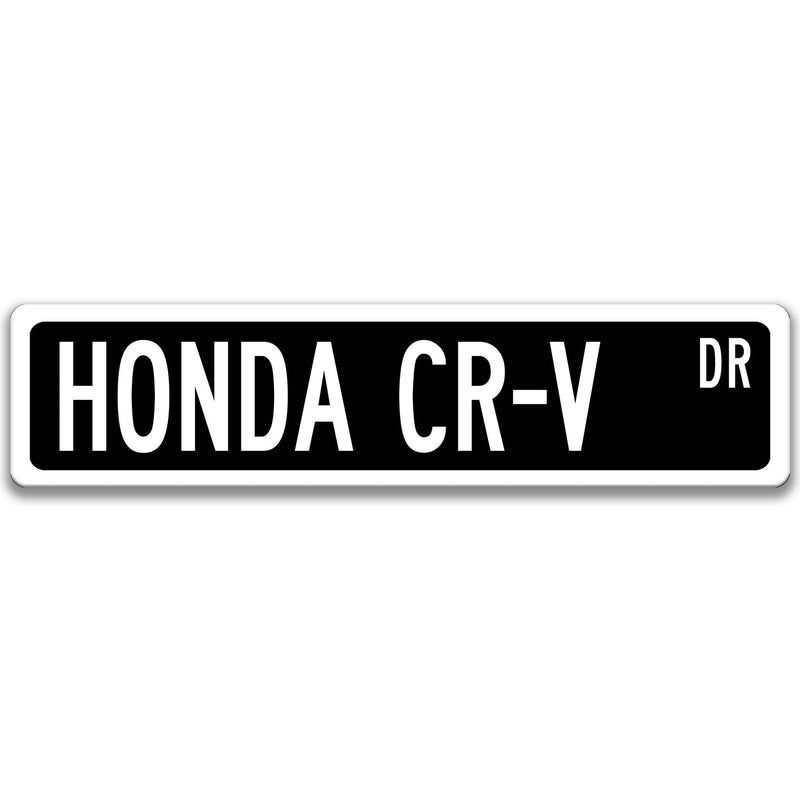 Honda CR-V Metal Street Sign, Garage Sign, Auto Accessories - Designs by Linda Nee