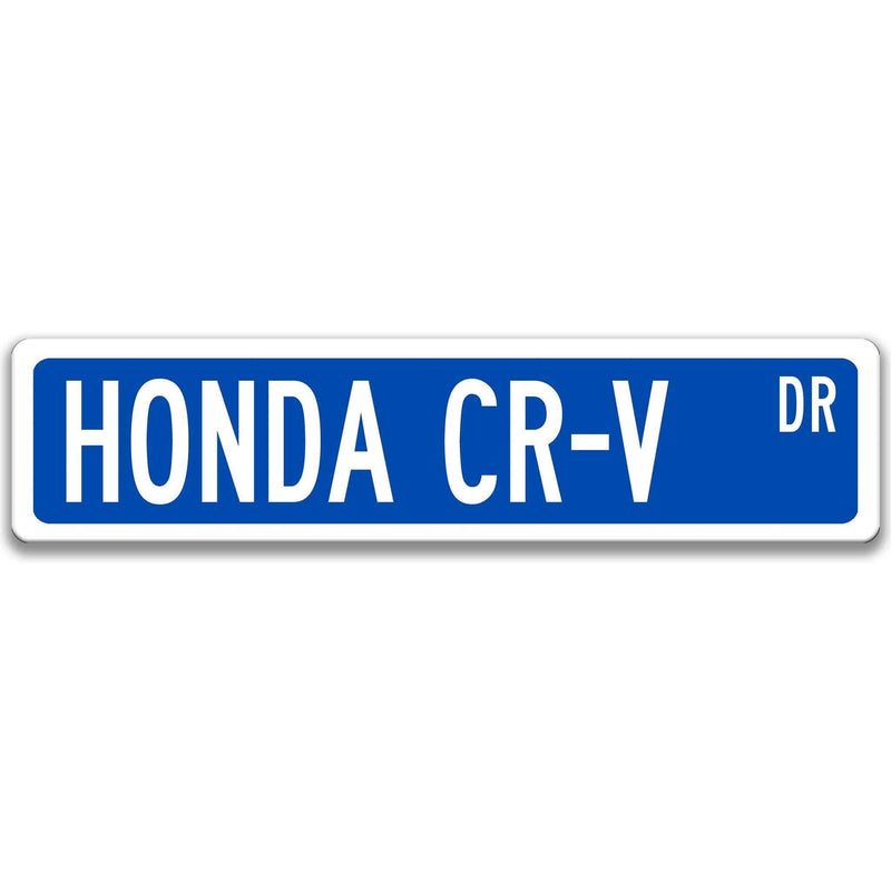 Honda CR-V Metal Street Sign, Garage Sign, Auto Accessories - Designs by Linda Nee