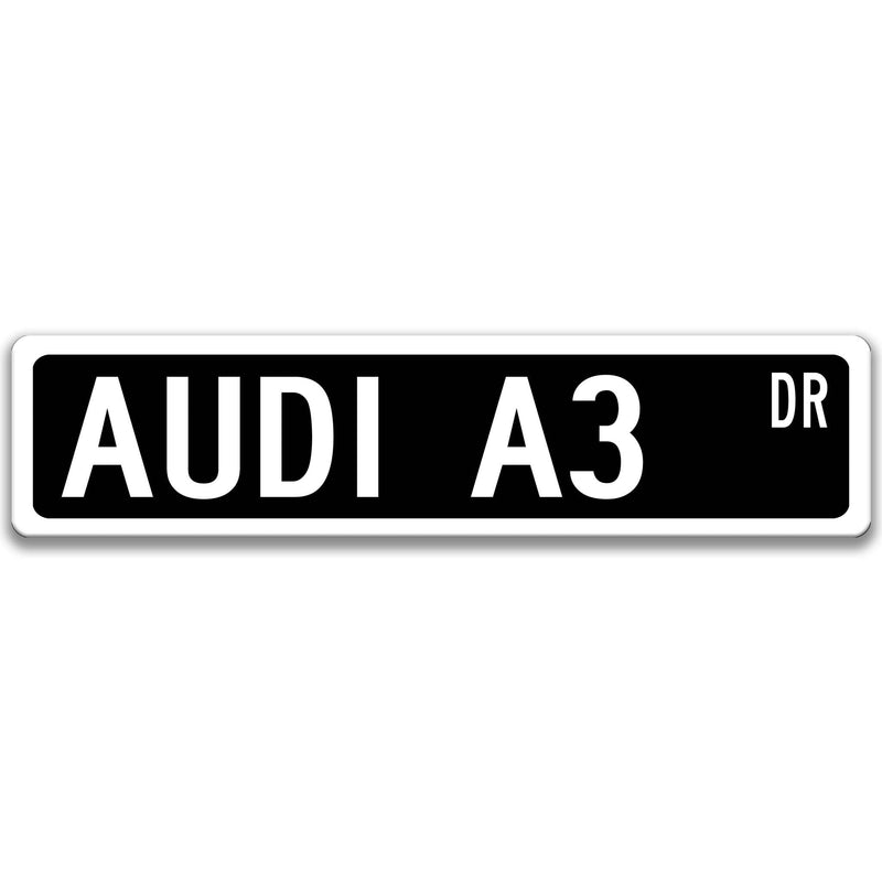 Audi A3 Metal Street Sign, Garage Sign, Auto Accessories - Designs by Linda Nee