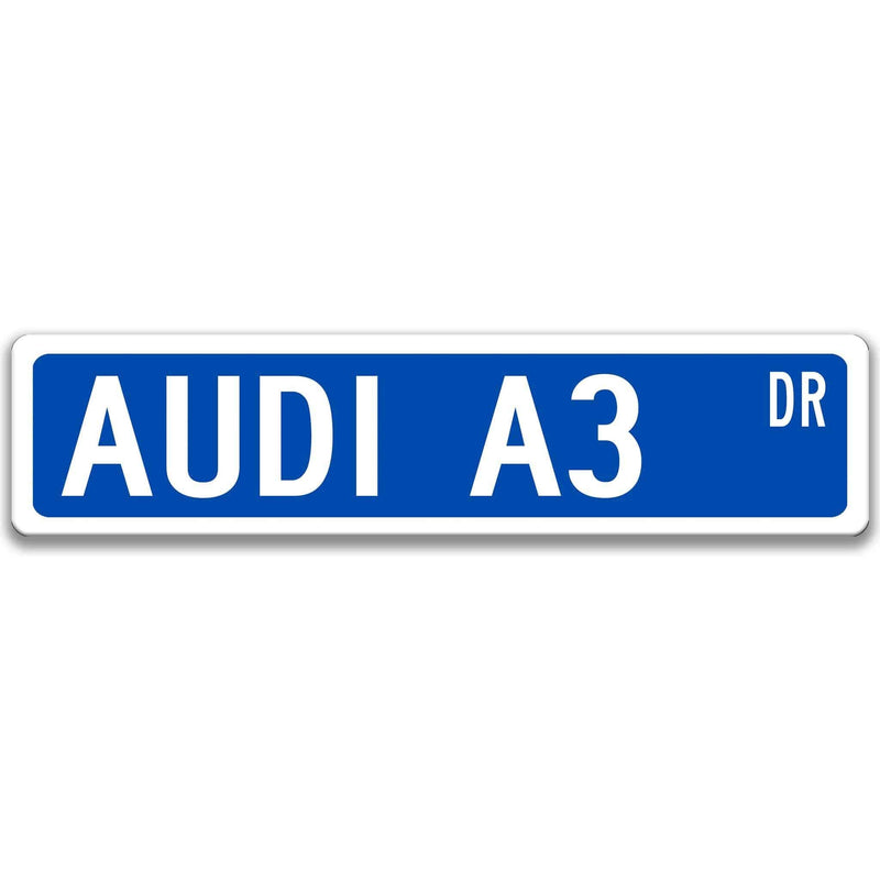 Audi A3 Metal Street Sign, Garage Sign, Auto Accessories - Designs by Linda Nee