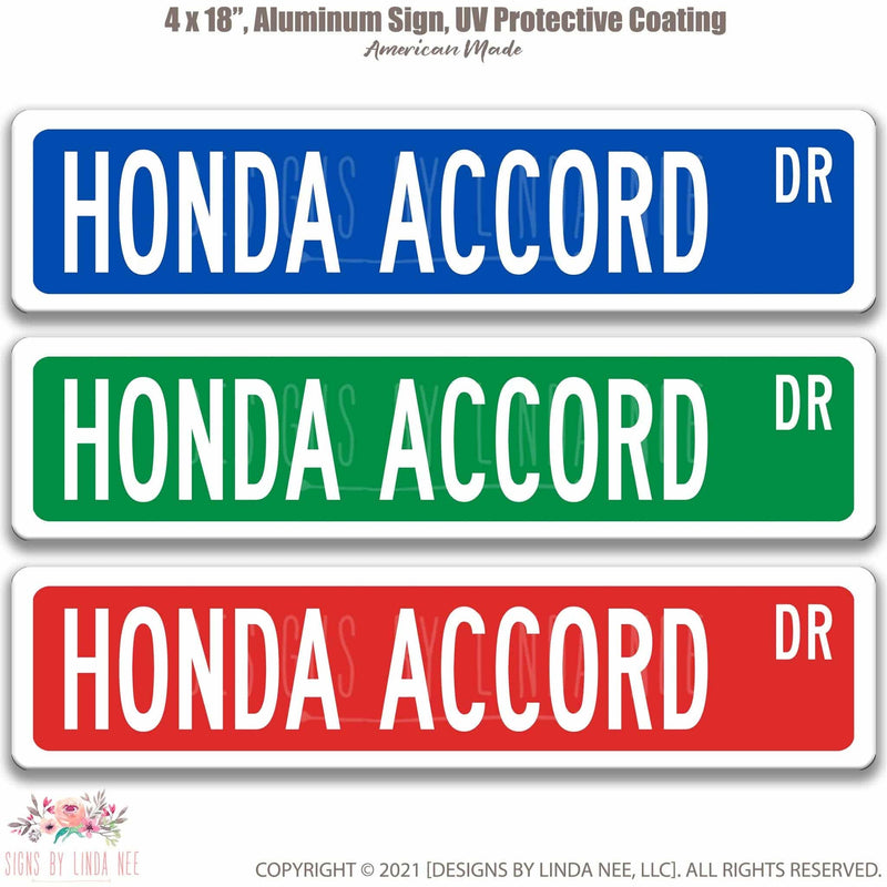 Honda Accord Metal Street Sign, Garage Sign, Auto Accessories - Designs by Linda Nee