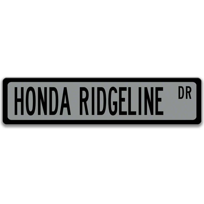 Honda Ridgeline Metal Street Sign, Garage Sign, Auto Accessories - Designs by Linda Nee