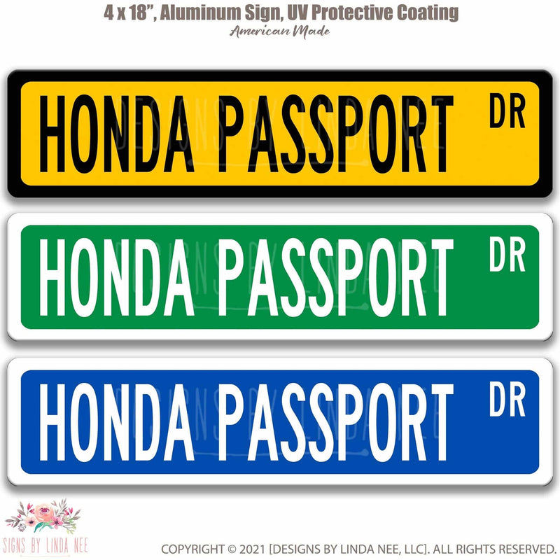 Honda Passport Metal Street Sign, Garage Sign, Auto Accessories - Designs by Linda Nee