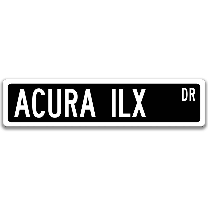 Acura ILX Metal Street Sign, Garage Sign, Auto Accessories - Designs by Linda Nee