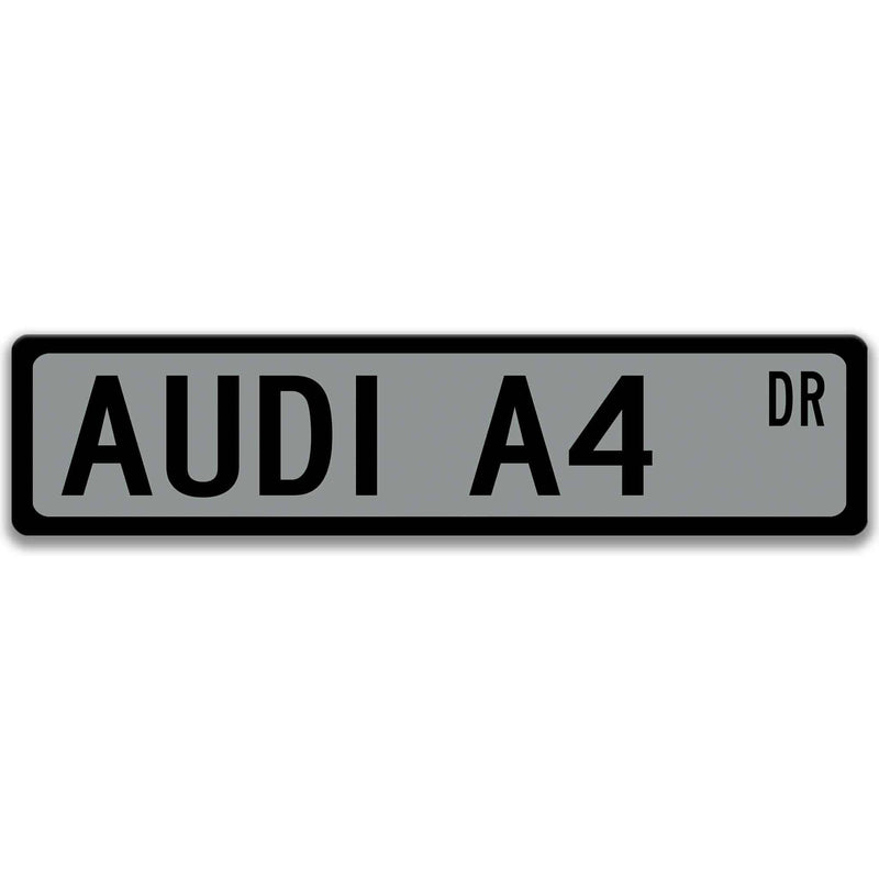 Audi A4 Metal Street Sign, Garage Sign, Auto Accessories - Designs by Linda Nee