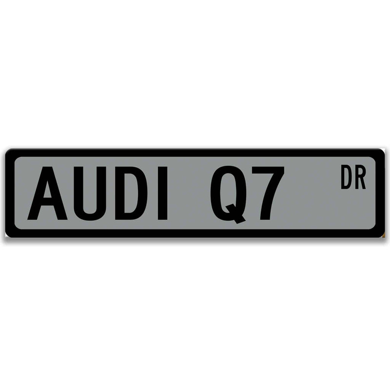 Audi Q7 Metal Street Sign, Garage Sign, Auto Accessories - Designs by Linda Nee