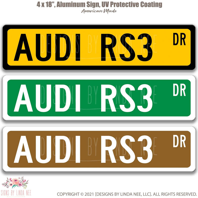 Audi RS3 Metal Street Sign, Garage Sign, Auto Accessories - Designs by Linda Nee