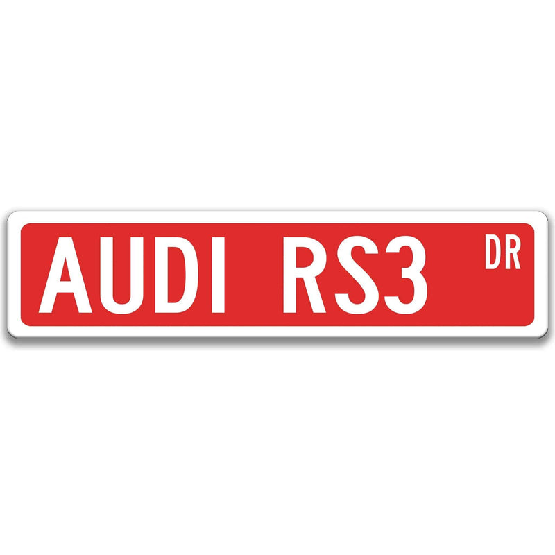 Audi RS3 Metal Street Sign, Garage Sign, Auto Accessories - Designs by Linda Nee