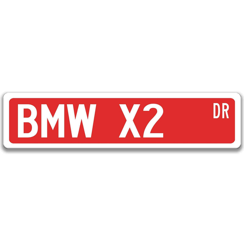 BMW X2 Metal Street Sign, Garage Sign, Auto Accessories - Designs by Linda Nee