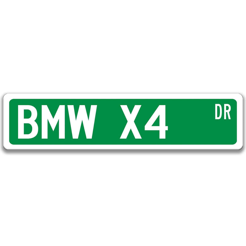 BMW X4 Metal Street Sign, Garage Sign, Auto Accessories - Designs by Linda Nee