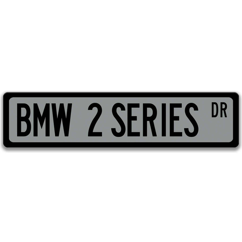 BMW 2 Series Metal Street Sign, Garage Sign, Auto Accessories - Designs by Linda Nee