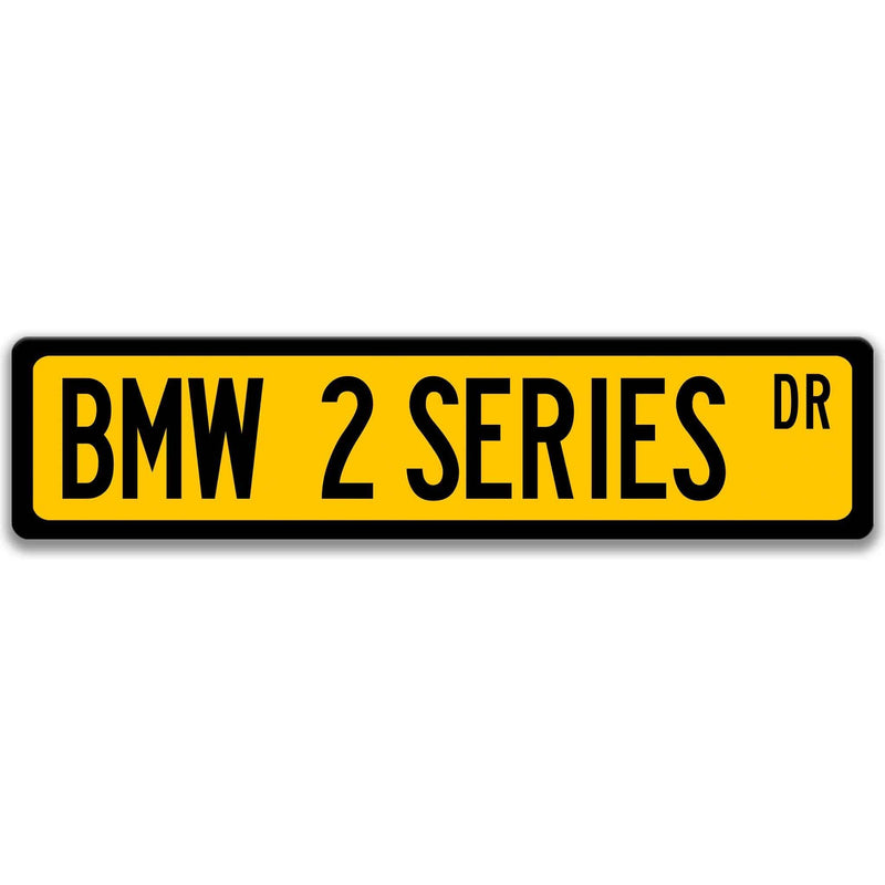 BMW 2 Series Metal Street Sign, Garage Sign, Auto Accessories - Designs by Linda Nee