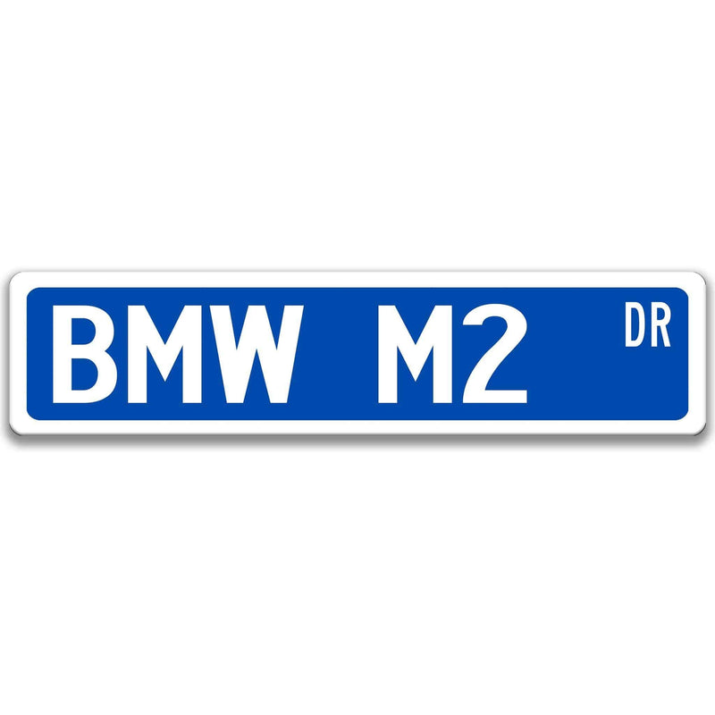 BMW M2 Metal Street Sign, Garage Sign, Auto Accessories - Designs by Linda Nee