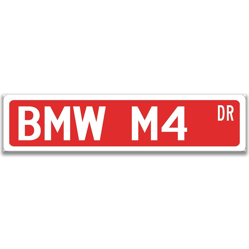 BMW M4 Metal Street Sign, Garage Sign, Auto Accessories - Designs by Linda Nee