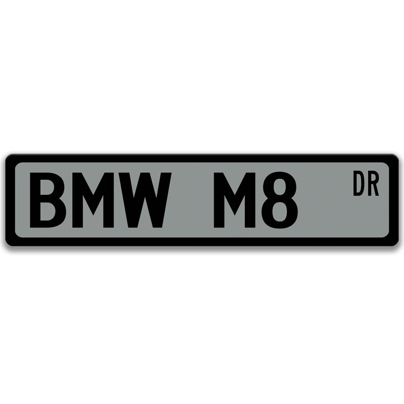 BMW M8 Metal Street Sign, Garage Sign, Auto Accessories - Designs by Linda Nee