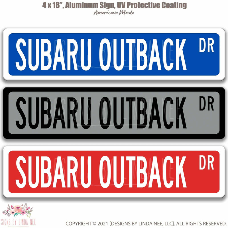 Subaru Outback Street Sign, Subie Garage Sign, Auto Accessories A-SSV018 - Designs by Linda Nee