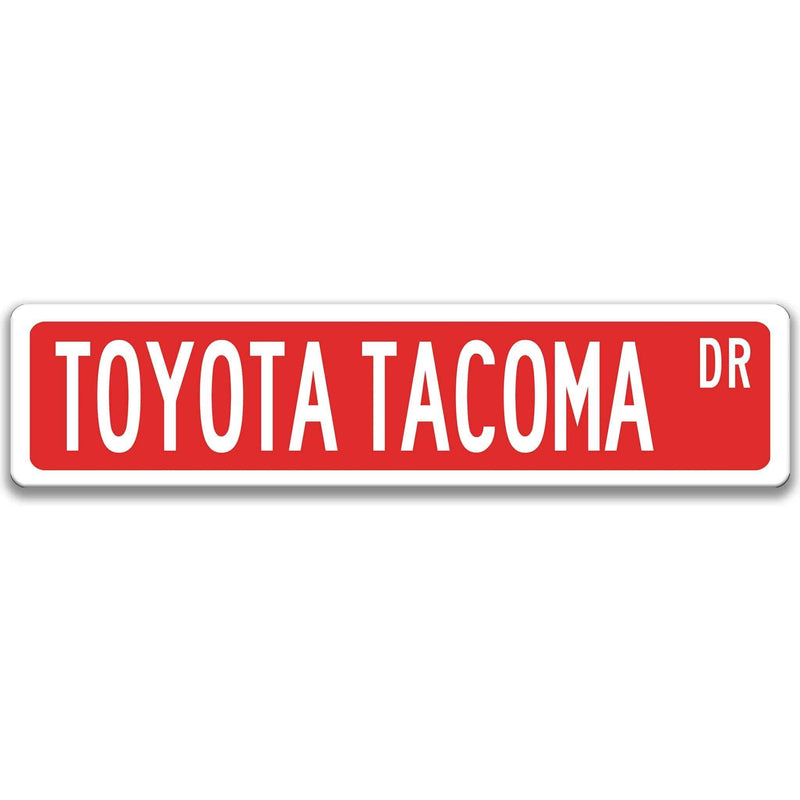 Toyota Tacoma Street Sign - Designs by Linda Nee