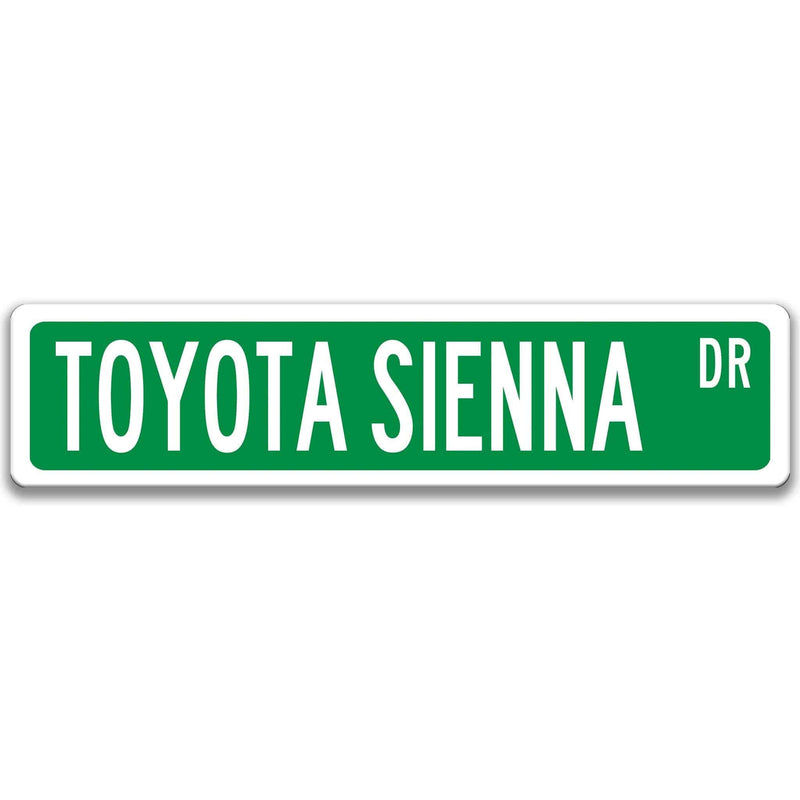 Toyota Sienna Street Sign - Designs by Linda Nee