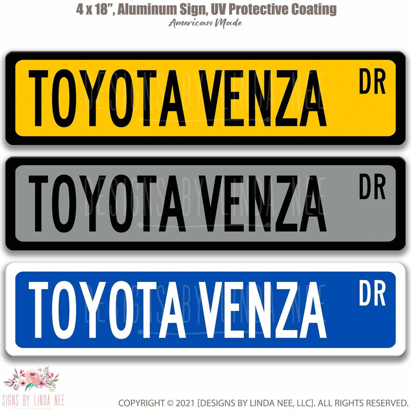 Toyota Venza Street Sign - Designs by Linda Nee