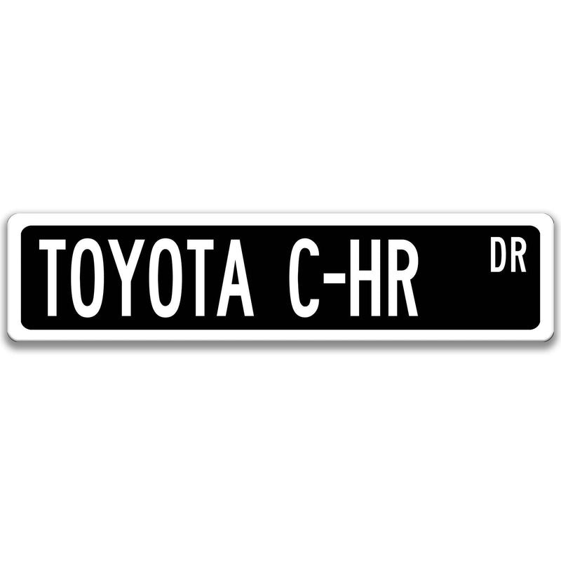 Toyota C-HR Street Sign - Designs by Linda Nee