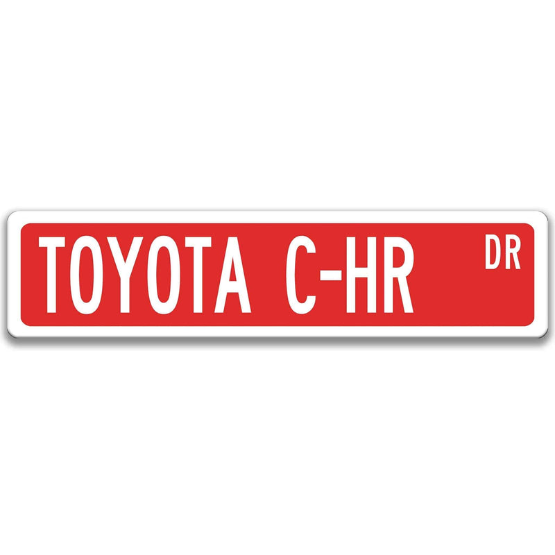 Toyota C-HR Street Sign - Designs by Linda Nee