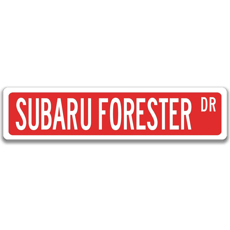 Subaru Forester Metal Street Sign, Garage Sign, Auto Accessories - Designs by Linda Nee