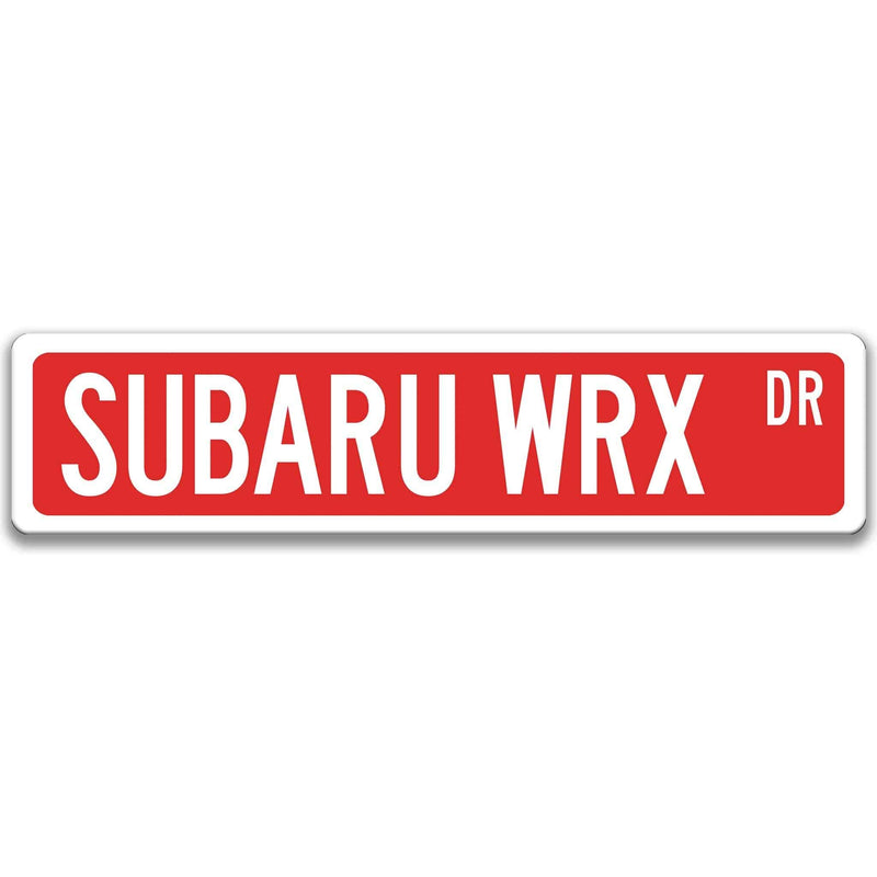 Subaru WRX Metal Street Sign, Garage Sign, Auto Accessories - Designs by Linda Nee